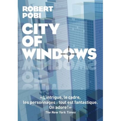 Robert Pobi - City of Windows